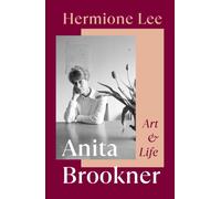 Anita Brookner : Art and Life