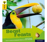 Anita Ganeri Oxford Reading Tree Explore with Biff, Chip & Kipper: Oxford Level 5: Beast Feasts Book Anita Ganeri Multicolor