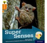 Anita Ganeri Oxford Reading Tree Explore with Biff, Chip & Kipper: Oxford Level 6: Super Senses Book Anita Ganeri Multicolor