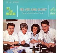 Anita Kerr Quartet - We Dig Mancini