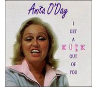 Anita O'day - I Get A Kick Out Of You