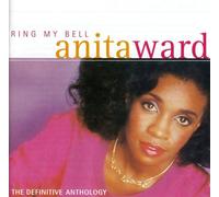 Anita Ward - Ring My Bell: The Definitive Anthology