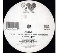 Anita - You Better Be Careful [Vinyl Single 12'']