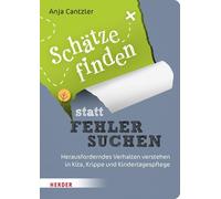 Anja Cantzler Schätze finden statt Fehler suchen: Herausforderndes V (Paperback)