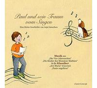 Anja Ganschow - Paul und sein Traum vom Singen