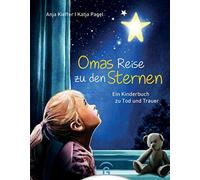 Anja Kieffer Katja Pagel Omas Reise zu den Sternen (Hardback)