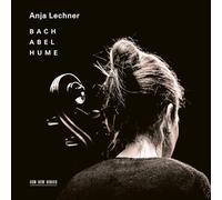 Anja Lechner - Anja Lechner: Bach, Abel, Hume
