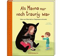 Anja Möbest Bar Als Mama nur noch traurig war: Wenn ein Elternteil an (Hardback)