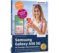 Anja Schmid And Samsung Galaxy A56 5G - Für Einsteiger ohne Vorkennt (Paperback)
