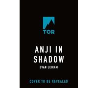 Anji in Shadow: 2 (Rising Tide)