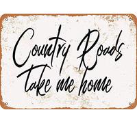 Anjoes 8 x 12 Metal Sign - Vintage Look Country Roads Take Me Home