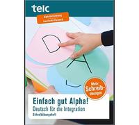 Anke Kuhnecke Einfach gut Alpha: Deutsch für die Integration Schrei (Paperback)
