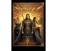 ANKH PREMIUM - The Origin: A Journey Through Memory, Symbols and the Hidden Light of Humanity (Chroniques de l'Ankh Solaire)