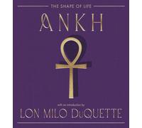 Ankh : The Shape of Life