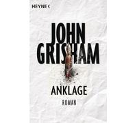 Anklage: Roman, Grisham, Dorn-Ruhl, Reiter, Walsh-Araya 9783453438422 New.