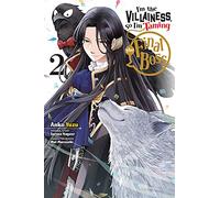 anko Yuzu - I'm The Villainess, So I'm Taming the Final Boss, Vol. 2 (VILLAINOUS DAUGHTER KEEPING LAST BOSS GN)
