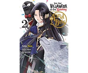 anko Yuzu - I'm The Villainess, So I'm Taming the Final Boss, Vol. 2 (VILLAINOUS DAUGHTER KEEPING LAST BOSS GN)