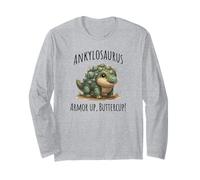 Ankylosaurus Dinosaur, Armor Up, Buttercup! Cute Design Long Sleeve T-Shirt