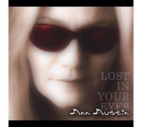 ANN AUSTIN - Lost In Your Eyes