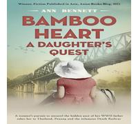 Ann Bennett Bamboo Heart: A Daughter's Quest Paperback Book Ann Bennett Multicolor