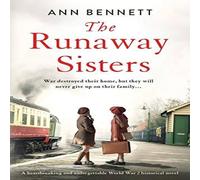 Ann Bennett The Runaway Sisters: A heartbreaking & unforgettable World War 2 Ann Bennett Multicolor