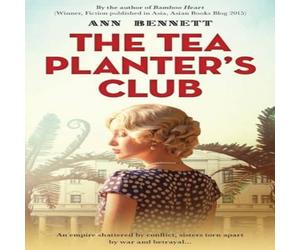 Ann Bennett The Tea Planter's Club N/A Book Ann Bennett Multicolor
