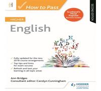 Ann Bridges How to Pass Higher English, Second Edition Paperback Book Ann Bridges Multicolor