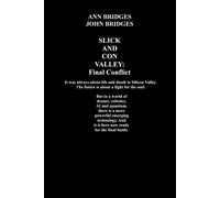 Ann Bridges Slick & Con Valley: Final Conflict Paperback Book Ann Bridges Multicolor