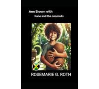 Ann Brown with Kane and the coconuts