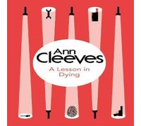 Ann Cleeves A Lesson in Dying Paperback Book Ann Cleeves Multicolor