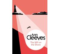 Ann Cleeves The Mill on the Shore Paperback Book Ann Cleeves Multicolor