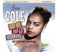 Ann Cole - Got My Mojo Working 1954-1962