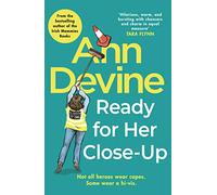 Ann Devine, Ready for Her Close-Up