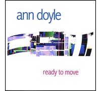Ann Doyle - Ready to Move