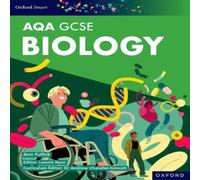Ann Fullick Oxford Smart AQA GCSE Sciences: Biology Student Book Paperback Ann Fullick Multicolor