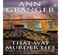 Ann Granger That Way Murder Lies (Mitchell & Markby 15) Paperback Book Ann Granger Multicolor