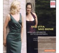 Ann Hallenberg/Ditte Andersen - Mia Vita, Mio Bene
