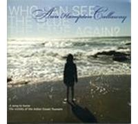Ann Hampton Callaway - Who Can See the Blue the Same Again? (UK Import)