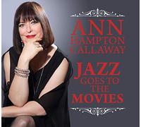 Ann Hampton Callaway – Jazz Goes to the Movies – CD – 2018 – New
