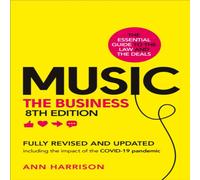 Ann Harrison Music: The Business (8th edition) Hardback Book Ann Harrison Multicolor