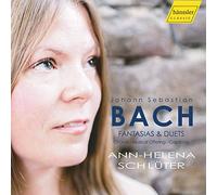 Ann Helena Schluter - Johann Sebastian Bach: Fantasias & Duets - Chorals, Musical Offering, Capriccio