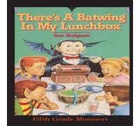 Ann Hodgman There's A Batwing In My Lunchbox: WHAT DO VAMPIRES EAT FOR Ann Hodgman Multicolor