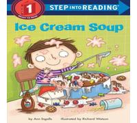 Ann Ingalls Ice Cream Soup Book Ann Ingalls Multicolor
