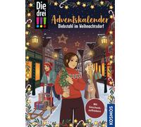 Ann-Katrin Hege Die drei , Diebstahl im Weihnachtsdorf: Adventskal (Hardback)