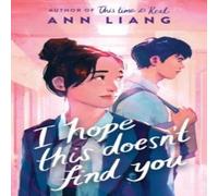 Ann Liang I Hope This Doesn't Find You Paperback Book Ann Liang Multicolor