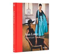 Ann Lowe : American Couturier