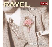 Ann Martin Davis - Maurice Ravel: Le Langage des Fleurs - piano music