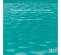 Ann Montague-Smith Supporting Science & Technology (1998): A Handbook for those who Ann Montague-Smith Multicolor
