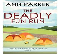Ann Parker The Deadly Fun Run Hardcover Book Ann Parker Multicolor