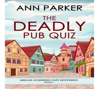 Ann Parker The Deadly Pub Quiz Hardcover Book Ann Parker Multicolor